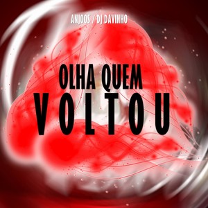 Olha Quem Voltou (Explicit)