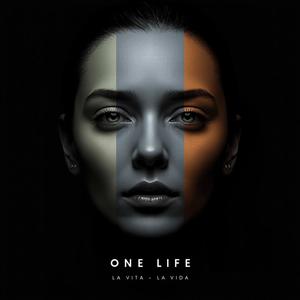 ONE LIFE (Explicit)