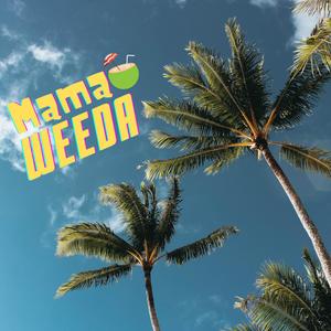 Mamaweeda (Explicit)