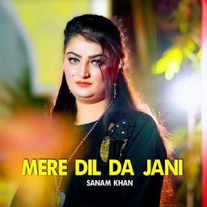 Mere Dil Da Jani