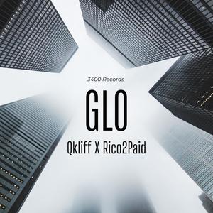 GLO (feat. Rico2Paid) [Explicit]