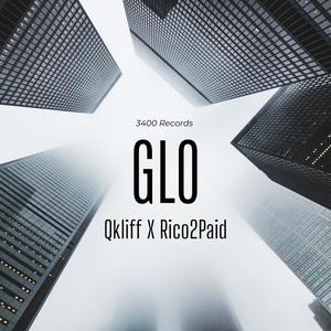 GLO (feat. Rico2Paid) (Explicit)