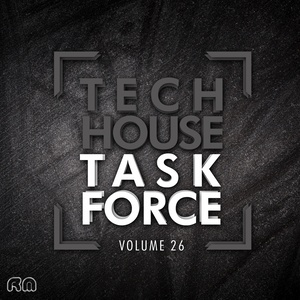 Tech House Task Force, Vol. 26