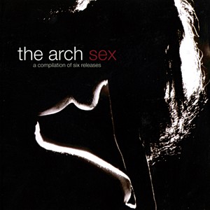 Sex (A Compilation of Six Releases)