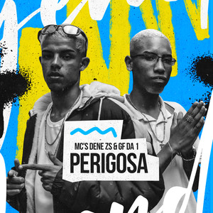 Perigosa (Explicit)