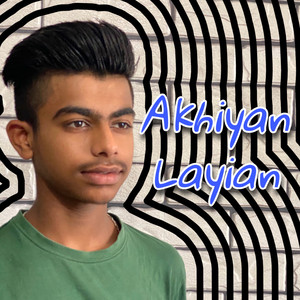 Akhiyan Layian (Cover)