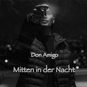 Mitten in der Nacht (Explicit)