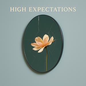 High Expectations