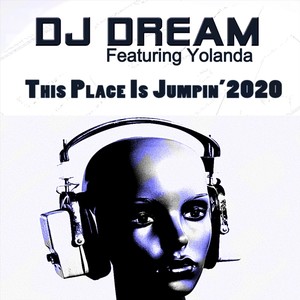 This Place Is Jumpin' 2020 (feat. Yolanda)