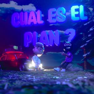 CUÁL ES EL PLAN? (feat. Cody Kasey & Nesh) (Special Version)