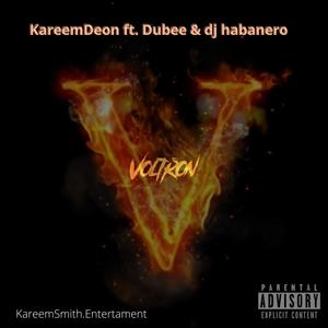 Voltron (feat. Dubee & DJ Habanero) (Explicit)