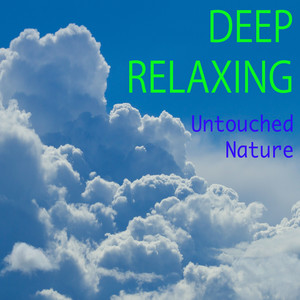 Deep Relaxing