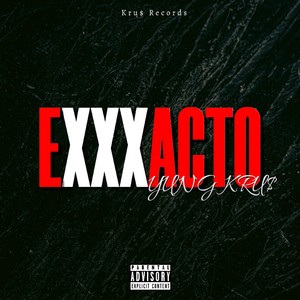 Exxxacto (Explicit)