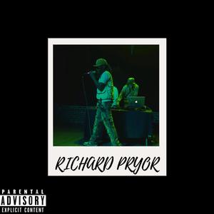 RICHARD PRYOR (Explicit)
