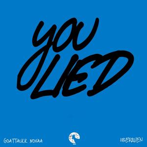 You Lied (feat. iberaven)