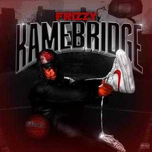 Frizzy Kamebridge (Explicit)