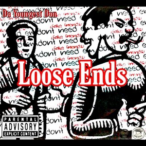 Loose Ends (Explicit)