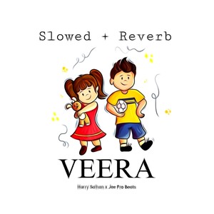 Veera (Slowed + Reverb)