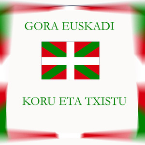 Gora Euskadi!