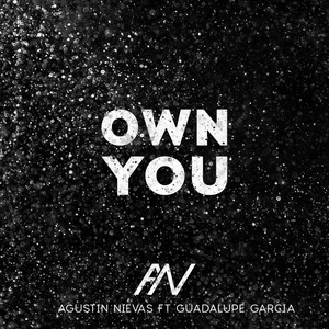 Own You(feat. Guadalupe Garcia)