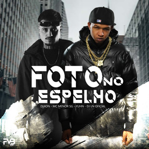 Foto no Espelho (REMIX|Explicit)