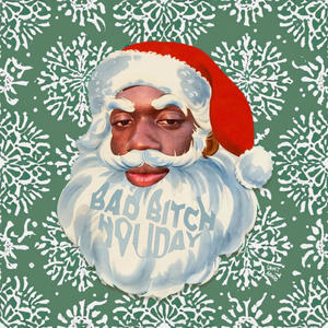 Bad ***** Holiday (Explicit)