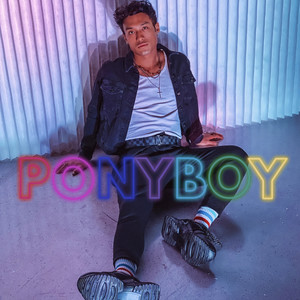 Ponyboy (Explicit)