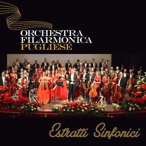 Orchestra filarmonica pugliese - Estratti sinfonici