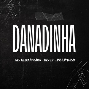Danadinha (Explicit)