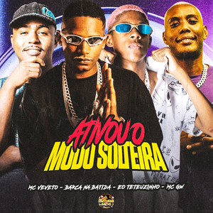 Ativou Modo Solteira (Explicit)