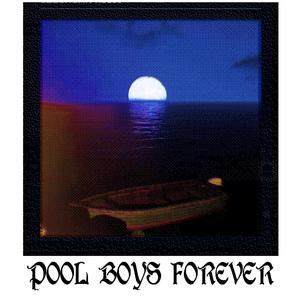 Pool Boys Forever