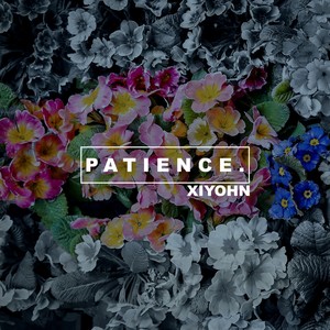 Patience (Explicit)