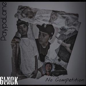 No Competition (Explicit)