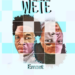 Wete (Explicit)