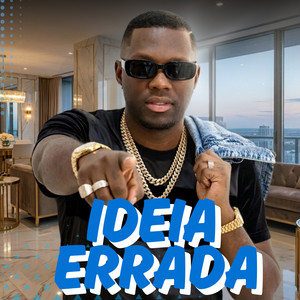 IDEIA ERRADA