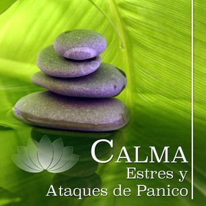 Calma: Musica para el Estres y Ataques de Panico