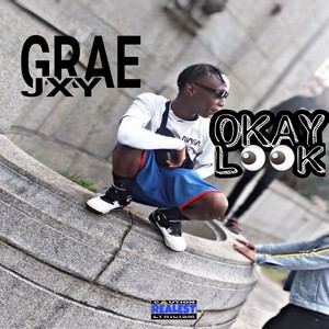 Okay Look (Explicit)