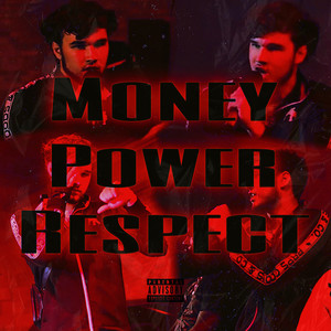 Money, Power, Respect (Explicit)