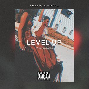 Level Up (Explicit)