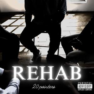 Rehab (Explicit)