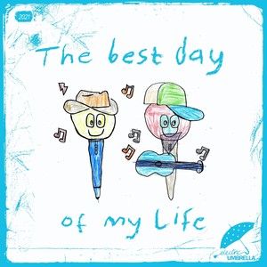 The Best Day of My Life (feat. Kyle Daniel)