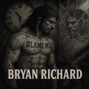 Blame Me (Explicit)