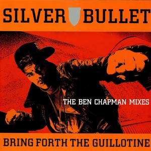 Bring forth the Guillotine: The Ben Chapman Mixes