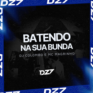 BATENDO NA TUA BUNDA (Explicit)