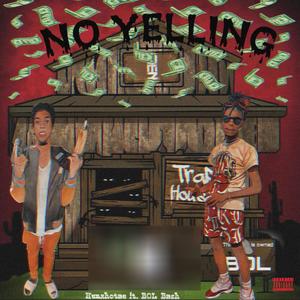 No Yelling (Explicit)