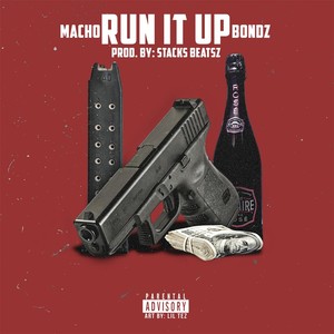 Run It Up (Explicit)