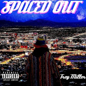 Spaced Out (Explicit)