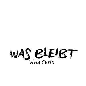 Was bleibt (Radio Edit)