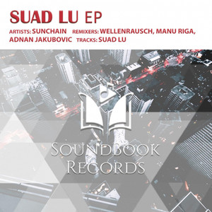 Suad LU (Adnan Jakubovic Remix)