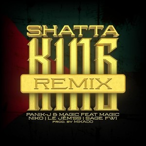 Shatta King (Remix|Explicit)